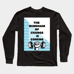 bray wyatt the windham of change is coming Long Sleeve T-Shirt